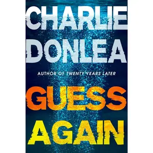 USED-Guess Again by Donlea, Charlie (Hardcover)
