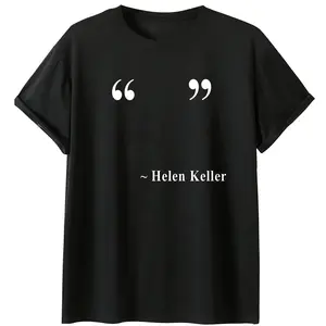 Comfort Literary Graphic T-Shirt, Round Neck, Fitted, Helen Keller Fun Print, Casual Fit, Home Watching TV, Coffee Shop, Streetwear, Spring Summer