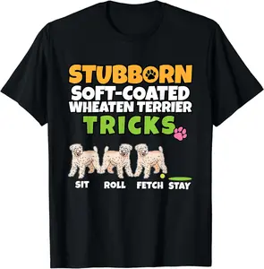 100% Cotton Stubborn Soft-Coated Wheaten Terrier T-Shirt