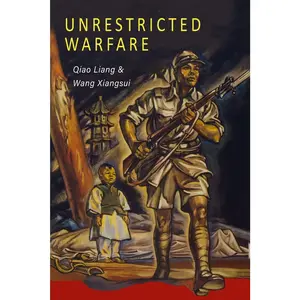 Unrestricted Warfare: China's Master Plan to Destroy America