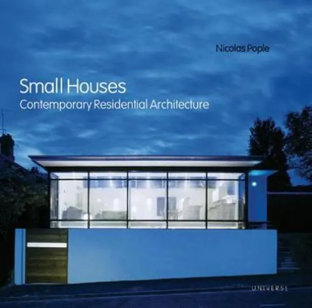 USED Book - Small Houses: Contemporary Residential Architecture by Nicolas Pople (Paperback) - english