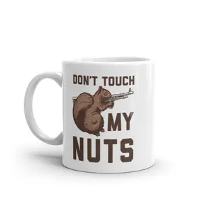 Don't Touch My Nuts Mug Funny Squirrel Defending With Gun Novelty Coffee Cup - 11oz Funny Coffee Mugs Ceramic Printed Drinkware Cup