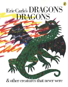 USED-Eric Carle's Dragons, Dragons by Carle, Eric (Paperback)