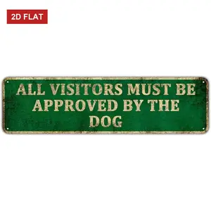 All Guests Must Be Approved by The Dog , Decorative Metal Sign Yard Sign 4x16 Inch Home Decor Living Room Decor Wall Art