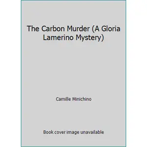 USED Book - The Carbon Murder (A Gloria Lamerino Mystery) by Camille Minichino (Paperback) - english