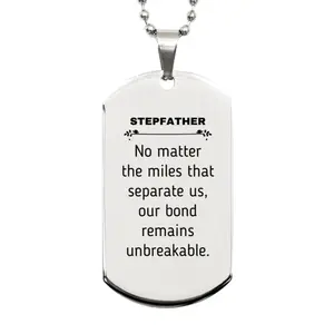Stepfather Long Distance Relationship Gifts, No matter the miles that separate us, Cute Love Silver Dog Tag For Stepfather, Birthday Christmas Unique Gifts For Stepfather