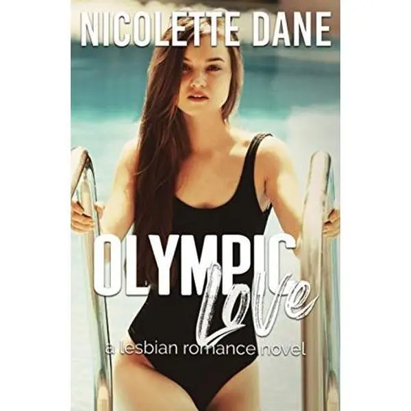 USED-Olympic Love: A Lesbian Romance Novel by Nicolette Dane (Paperback)