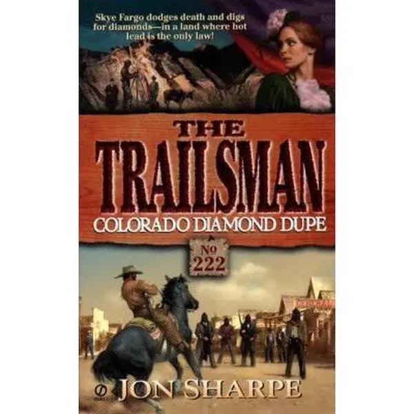 USED Book - Colorado Diamond Dupe (The Trailsman #222) by Jon Sharpe (Unknown) - english
