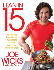 USED-Lean in 15 - The Shift Plan:15 Minute Meals and Workouts to Keep You L by Wicks, Joe (Paperback)