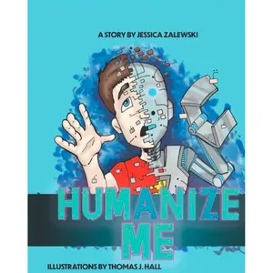 Humanize Me: Empathy Education Children’s Book by [Author]