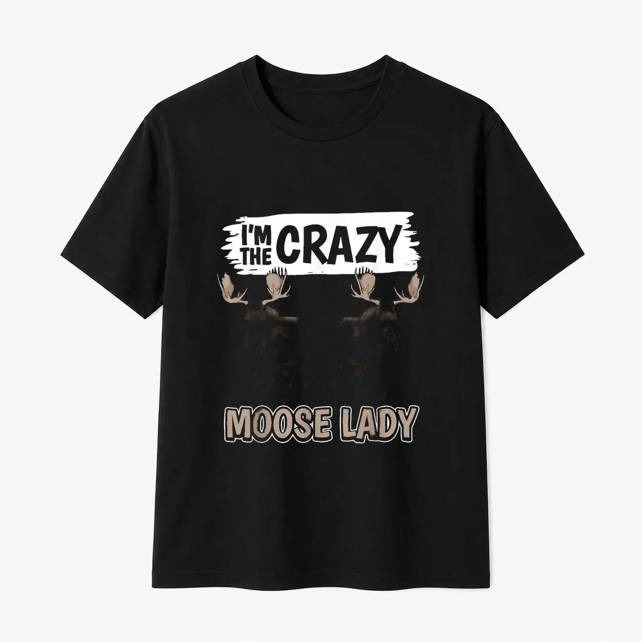 100% Cotton Women's Humorous Moose Graphic T-Shirt for Men and Women Featuring Im The Crazy Moose Lady Quote Heavyweight 220GSM Cotton Black Tee with Moose Illustration