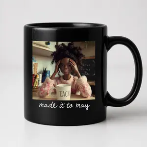 Last Day of School Teacher Doll Face Meme Mug, Made It To May Funny End of Year Summer Break Mug, Black Educator African American Png