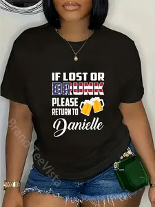 100% Cotton Unisex If Lost Or Drunk Please Return To Danielle T-Shirt