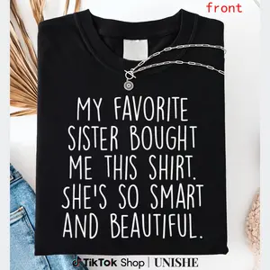 Funny Brother Gift Tee – 100% Cotton, From Favorite Sister