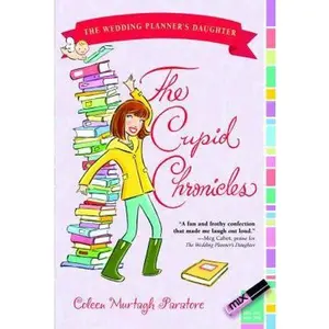 USED-The Cupid Chronicles by Paratore, Coleen Murtagh (Paperback)