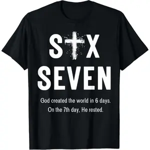 Six Seven God Created The World in 6 Days 67 Meme Faith T-Shirt