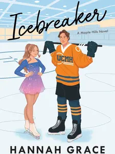Icebreaker: A Novel (The Maple Hills Series) Paperback – February 7, 2023