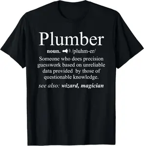 100% Cotton Funny Noun Plumber Definition T-Shirt Plumbing Gift Love T-Shirt