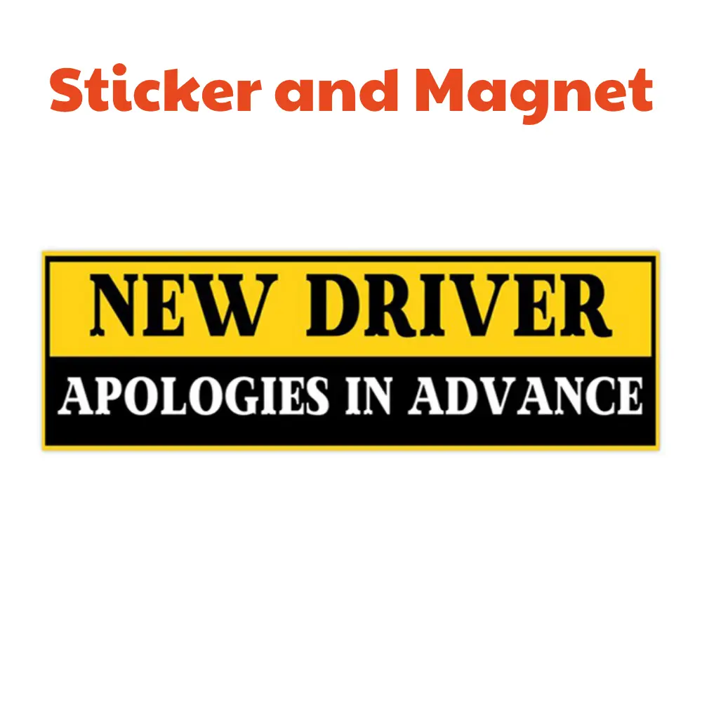 New Driver Apologies in Advance Bumper Sticker & Magnet Weather-Resistant UV Laminated for Cars Walls Windows Yellow Black