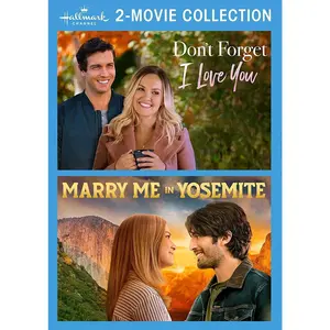 Don't Forget I Love You / Marry Me in Yosemite (Hallmark Channel 2-Movie Collection)  [DVD Video Disc]