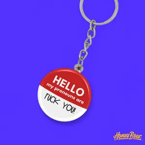 HoneyBear My Pronouns Are 'FU' Queer Adjacent Identity Keychain - 1.5 Inch Button Style Design
