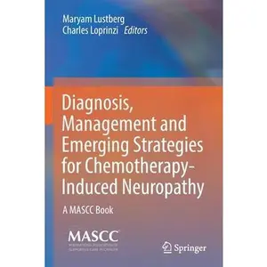 USED-Diagnosis, Management and Emerging Strategies for Chemotherapy-Induced Neuropathy: A Mascc Book (Paperback)