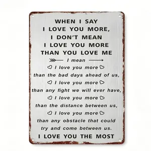 12x8 Inch Rustic Aluminum Love Sign "When I Say I Love You More I Love You The Most" Sweet Couple Quote Wall Decor, Vintage Distressed Metal Plaque for Bedroom, Anniversary, Valentine’s Day Gift for Him & Her