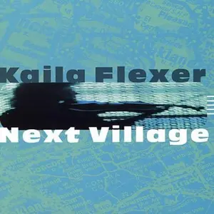 Kaila Flexer - Next Village  [COMPACT DISC - CD]