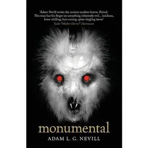 Monumental -- Adam Nevill, Paperback