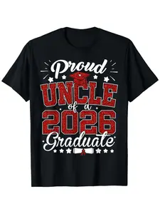Proud Uncle of A 2026 Graduate Senior 2026 Graduation T-Shirt, Unisex - Fall, Halloween, Christmas, Thanksgiving Day, Veterans Day Graduation Season Gifts for Parents, Friends, Family And Coworkers (Only Shirt)