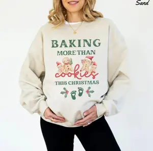 Baking More Than Cookies This Christmas Sweatshirt - Christmas Pregnant Shirt For Mom, Christmas Pregnancy Announcement Sweatshirt, Mother To Be Gift