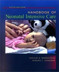 USED-Handbook of Neonatal Intensive Care by Gerald B. Merenstein MD  FAAP (Paperback)