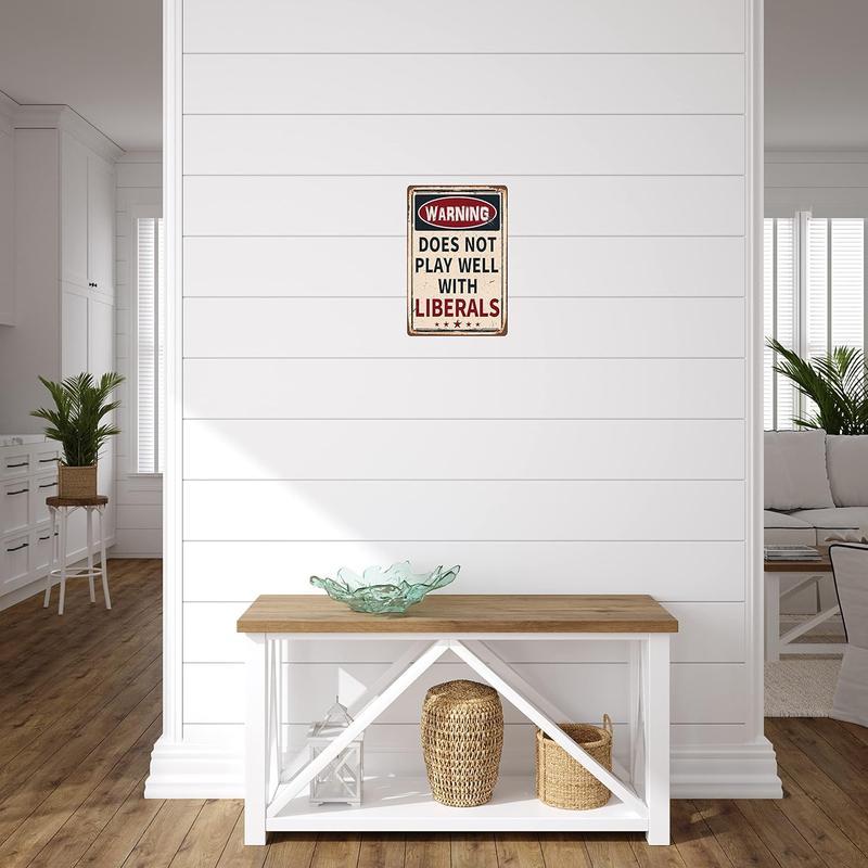 Funny Retro Metal Tin Sign - Warning Does Not Play Well with Liberals - for Plaque Poster Cafe Bar Wall Art Sign Gift Decorative Sign