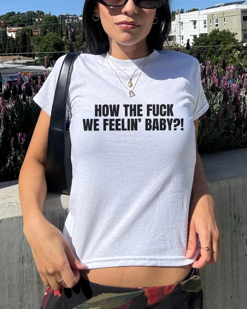 How The F*ck We Feeling Baby Tee, John Summit Graphic Tee, Rave Outfit, Festival Outfit