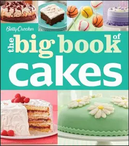 USED-Betty Crocker the Big Book of Cakes by Betty Crocker (Paperback)