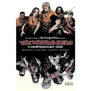 The Walking Dead Compendium Volume 1 -- Robert Kirkman, Paperback
