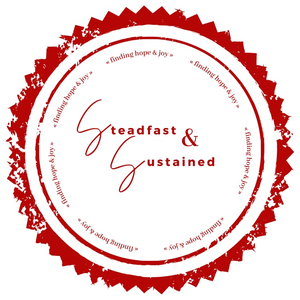 Steadfast and Sustained