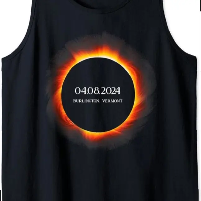 Total Solar Eclipse 2024 040824 Burlington Vermont Tank Top
