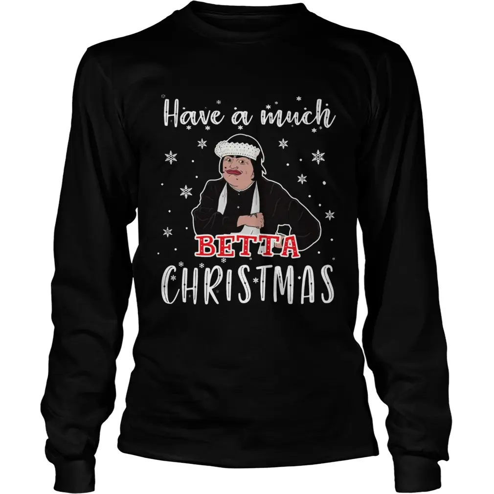 Baga Chipz Have a much Betta Christmas T-shirt S-4XL