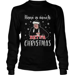Baga Chipz Have a much Betta Christmas T-shirt S-4XL