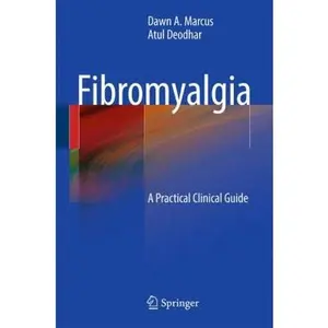 USED-Fibromyalgia: A Practical Clinical Guide by Marcus, Dawn A. (Paperback)