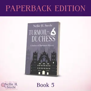 A Cursed Castle. A Mother’s Desperation. A Spirit That Won’t Let Go. Turmoil for a Duchess (Duchess of Blackmoore Mysteries, Book 5 – Historical Mystery Series)