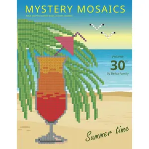 MYSTERY MOSAICS. Summer Time. Adult color by number book, 3х3 mm. sections. Volume 30 By Belba Family: Stress relief coloring book. Pixel coloring. Paperback – August 9, 2024