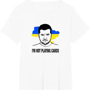 I;m Not Playing Cards Zelensky Ukrainian Flag T-Shirt 6NT19 graphic  tees