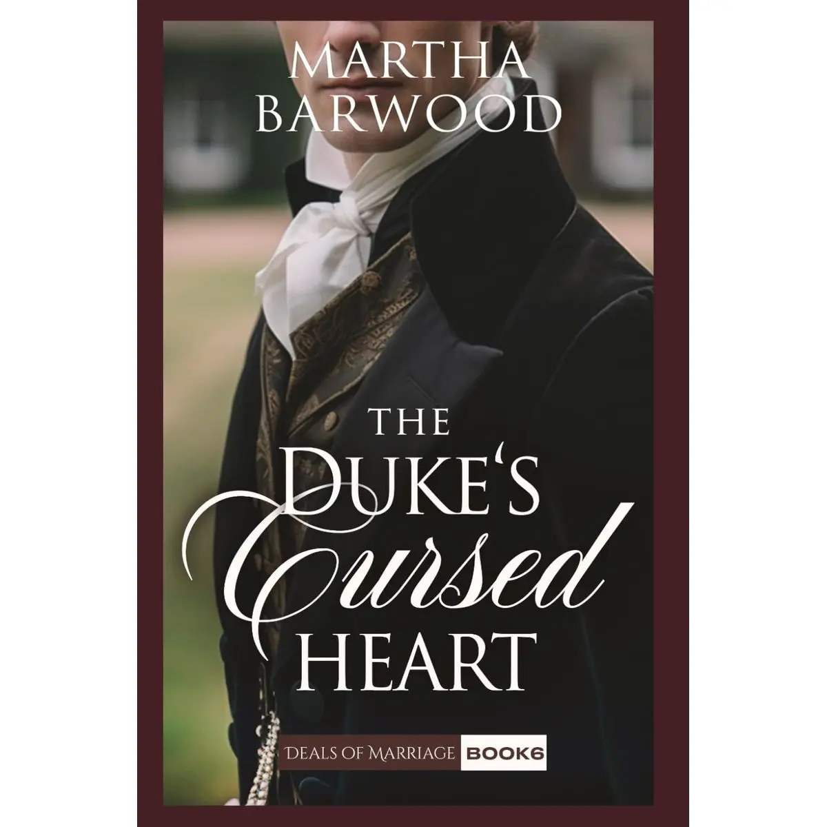 The Duke’s Cursed Heart: A Historical Regency Romance Book (Deals of Marriage) Paperback – March 17, 2025