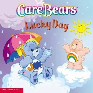 USED-Lucky Day (Care Bears) by Frances Ann Ladd (Paperback)
