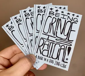 Being Cringe Is Radical Zine