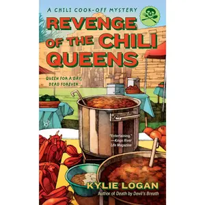 USED-Revenge of the Chili Queens by Logan, Kylie (Mass Market Paperback)