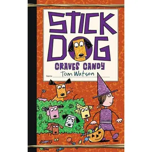 Stick Dog Craves Candy (Stick Dog: Volume Number 7) by Tom Watson [Hardback Book]