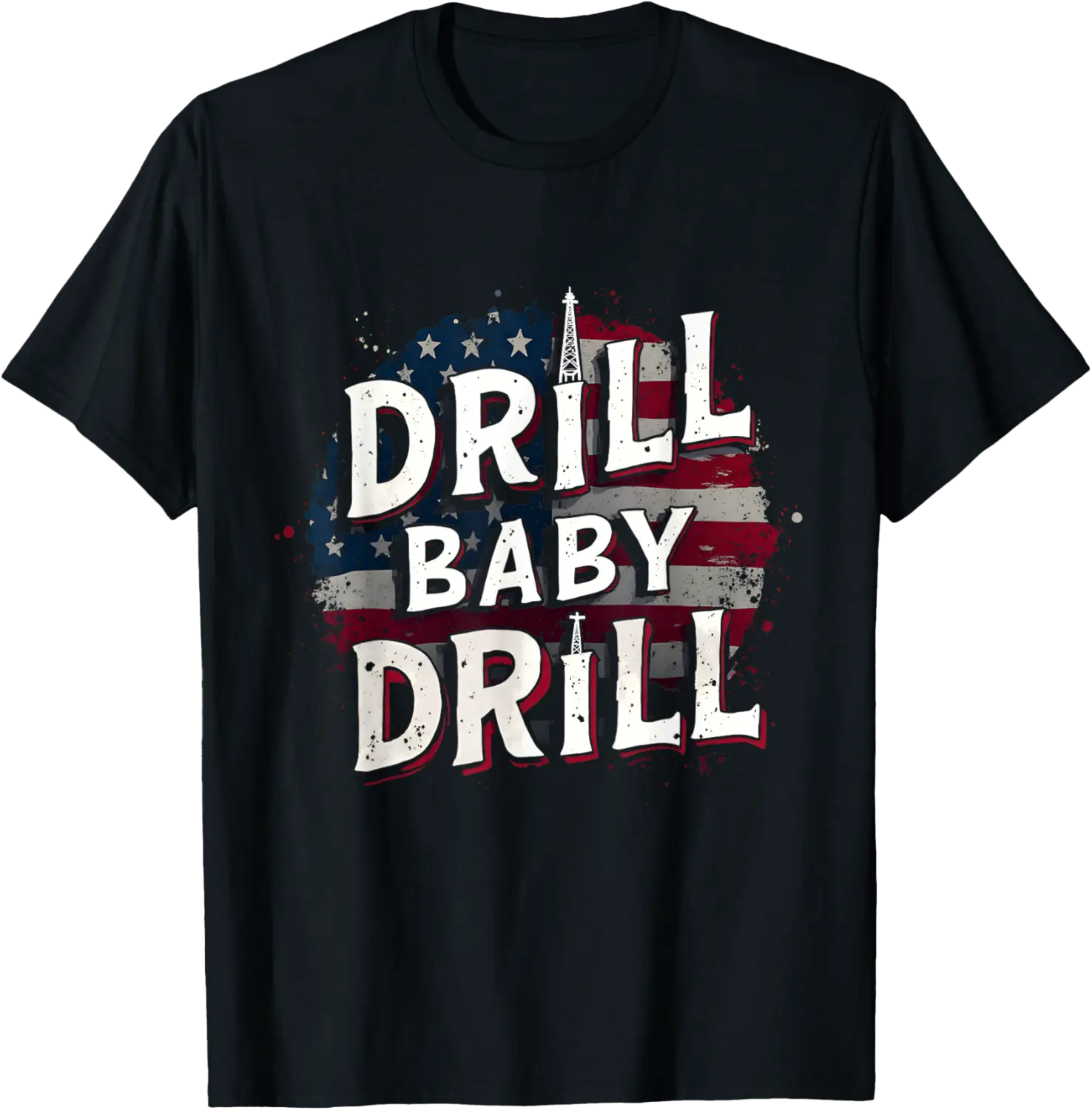 Drill Baby Drill Oilfield Worker American Flag Proud Gear T-Shirt - Emilyschwe Shop 97B0DV6VN7X7